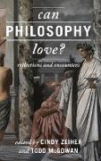 Can Philosophy Love?