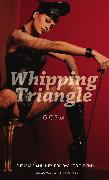 Whipping Triangle