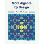 More Algebra - By Design