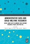 Administrative Data and Child Welfare Research