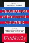Federalism and Political Culture