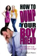 How To Dump Your Boyfriend