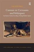 Canines in Cervantes and Velázquez