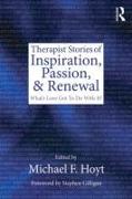 Therapist Stories of Inspiration, Passion, and Renewal