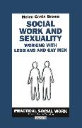 Social Work and Sexuality: Working with Lesbians and Gay Men