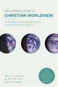 An Introduction to Christian Worldview