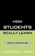 How Students Really Learn