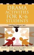 Drama Activities for K-6 Students