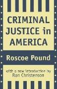 Criminal Justice in America