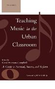 Teaching Music in the Urban Classroom