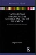 Safeguarding Mindfulness in Schools and Higher Education