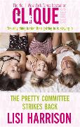 The Pretty Committee Strikes Back