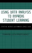 Using Data Analysis to Improve Student Learning