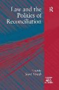 Law and the Politics of Reconciliation