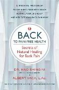 Back to Pain-Free Health: Secrets of Natural Healing for Back Pain