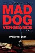 MAD DOG VENGEANCE