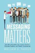 Messaging Matters