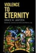 Violence to Eternity