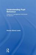 Understanding Pupil Behaviour