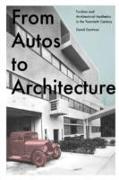 From Autos to Architecture