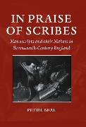 In Praise of Scribes