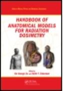 Handbook of Anatomical Models for Radiation Dosimetry