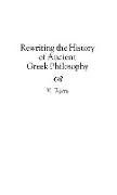 Rewriting the History of Ancient Greek Philosophy