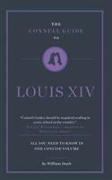 The Connell Guide To Louis XIV