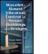 Wavelet-Based Vibration Control of Smart Buildings and Bridges