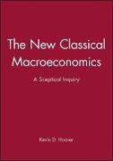 The New Classical Macroeconomics