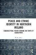 Peace and Ethnic Identity in Northern Ireland