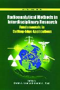 Radioanalytical Methods in Interdisciplinary Research: Fundamentals in Cutting-Edge Applications