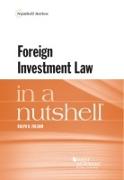 Foreign Investment Law in a Nutshell