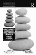 Agency, Gender and Economic Development in the World Economy 1850–2000