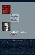 Sir Robert Borden: Canada