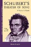 Schubert's Theater of Song: A Listener's Guide [With CD (Audio)]