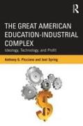 The Great American Education-Industrial Complex