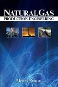 Natural Gas Production Engineering