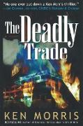 Deadly Trade