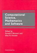 Computational Science, Mathematics and Software