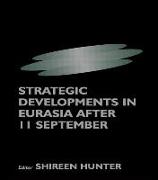 Strategic Developments in Eurasia After 11 September