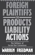 Foreign Plaintiffs in Products Liability Actions