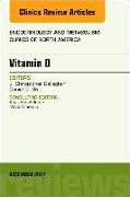 Vitamin D, an Issue of Endocrinology and Metabolism Clinics of North America: Volume 46-4