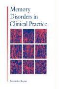 Memory Disorders in Clinical Practice