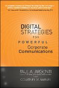 Digital Strategies for Powerful Corporate Communications