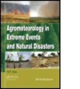 Agrometeorology in Extreme Events and Natural Disasters