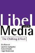 Libel and the Media: The Chilling Effect