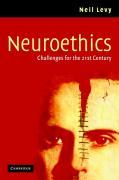 Neuroethics: Challenges for the 21st Century