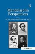 Mendelssohn Perspectives. Edited by Nicole Grimes and Angela Mace