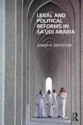 Legal and Political Reforms in Saudi Arabia